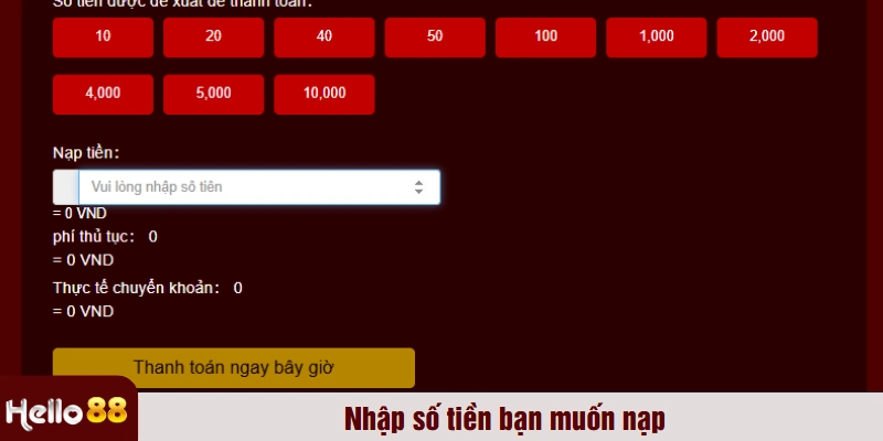 Nhập số tiền bạn muốn nạp