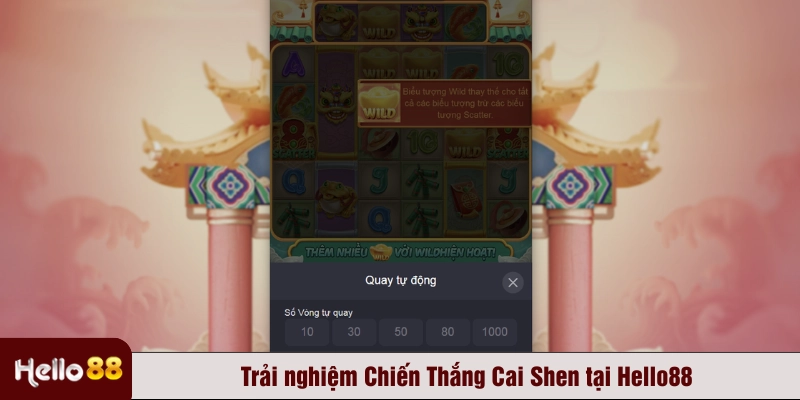 Trải nghiệm Chiến Thắng Cai Shen tại Hello88